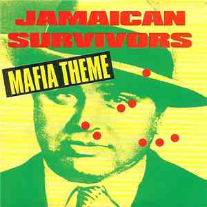 Jamaican Survivors - Mafia Theme
