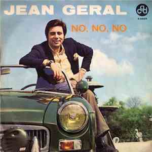 Jean Géral - No, No, No / Ama Ora Che Puoi