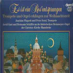 Joachim Pliquett, Peter Send, Arvid Gast, Hermann Schaffer - Es Ist Ein Ros ...