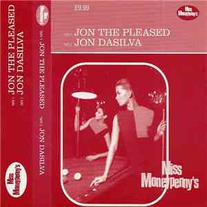 Jon The Pleased, Jon Dasilva - Miss Moneypenny's