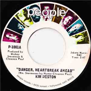 Kim Weston - Danger, Heartbreak Ahead / I'll Be Thinkin'