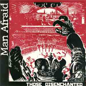 Man Afraid  - Those Disenchanted