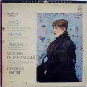 Maurice Ravel, Henri Duparc, Claude Debussy, Victoria De Los Angeles, The P ...