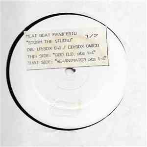 Meat Beat Manifesto - Storm The Studio