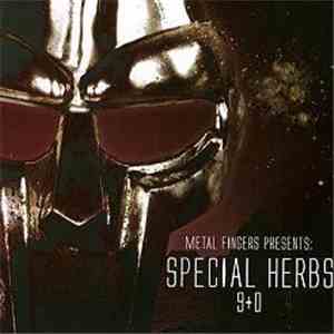 Metal Fingers - Special Herbs Vol. 9 & 0