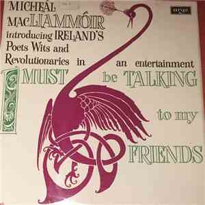 Micheál Mac Liammóir - I Must Be Talking To My Friends