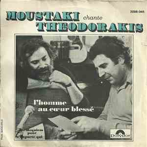 Moustaki Chante Theodorakis - L'Homme Au Cœur Blessé