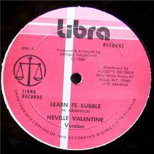 Neville Valentine / Jim Brown  - Learn Fe Bubble / I'm Not A Jealous Lover