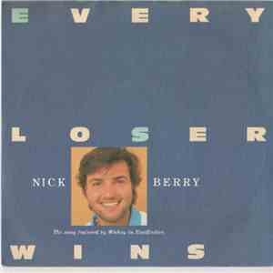 Nick Berry - Every Loser Wins
