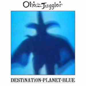 One The Juggler - Destination Planet Blue