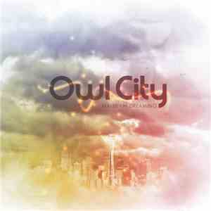 Owl City - Maybe I'm Dreaming