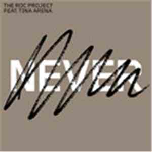 Roc Project, The - Never (Remixes)