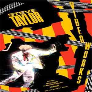 Steve Taylor - Video Works