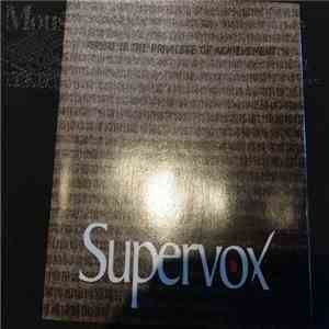 Supervox - Great Is The Privilege Of Achievement