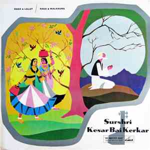 Surshri Kesar Bai Kerkar - Raga Lalat / Raga Malkauns