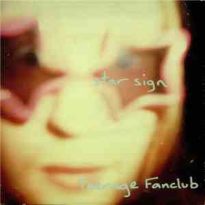 Teenage Fanclub - Star Sign