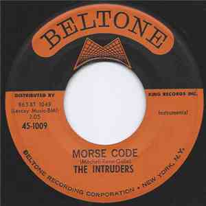 The Intruders - Morse Code / Camptown Rock