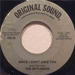 The Skyliners - Since I Don't Have You
