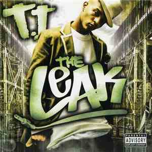T.I. - The Leak