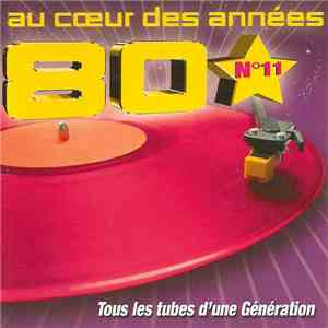 Various - Au Cœur Des Années 80 N°11