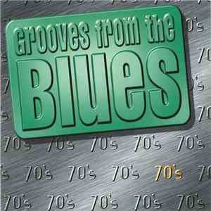 Various - Grooves From The Blues 70's
