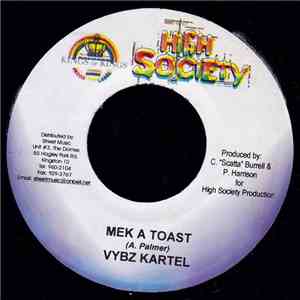 Vybz Kartel / Exhale - Mek A Toast / The Beat Goes On