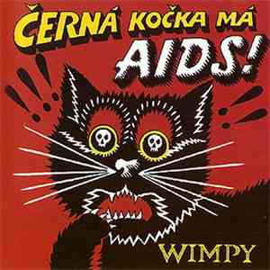 Wimpy - Černá Kočka Má AIDS!