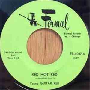 Young Guitar Red - Red Hot Red / Until You Bring Your Love