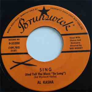 Al Kasha - Sing (And Tell The Blues