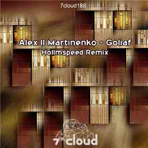 Alex ll Martinenko - Goliaf (Hollmspeed Remix)