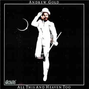 Andrew Gold - All This And Heaven Too