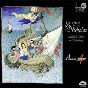 Anonymous 4 - Legends Of St. Nicholas