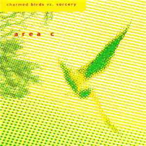 Area C - Charmed Birds Against Sorcery + Touch Pieces