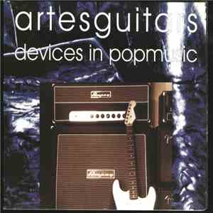 Artesguitars - Devices In Popmusic