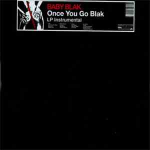 Baby Blak - Once You Go Blak Instrumentals