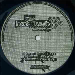 Benga & Walsh / Marlow  / Gravious - Bingo / Road Kill / Temple Ball