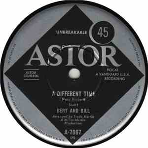 Bert And Bill - A Different Time
