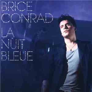 Brice Conrad - La Nuit Bleue