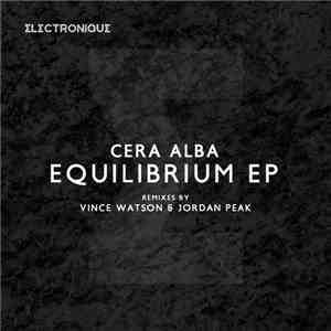 Cera Alba - Equilibrium EP