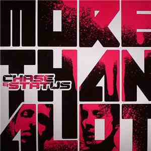 Chase & Status - More Than Alot