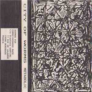 City Of Worms - Metabolic