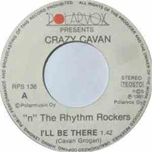 Crazy Cavan And The Rhythm Rockers - I'll Be There