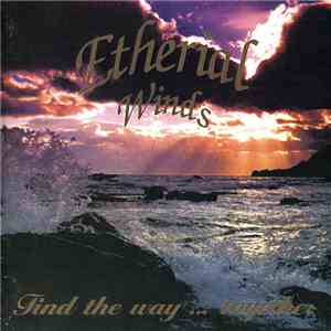 Etherial Winds - Find The Way... Together