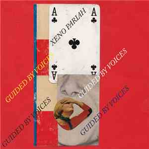 Guided By Voices - Xeno Pariah