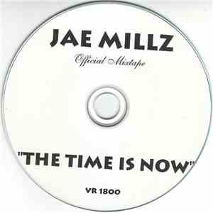 Jae Millz - The Time Is Now