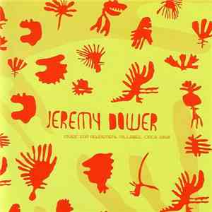 Jeremy Dower - Music For Retirement Villages. Circa 2050