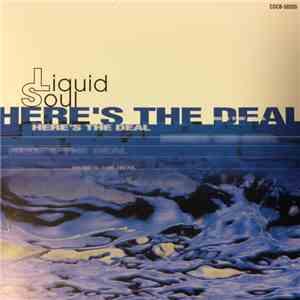 Liquid Soul - Here's The Deal