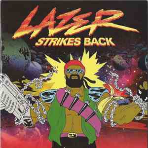Major Lazer - Lazer Strikes Back