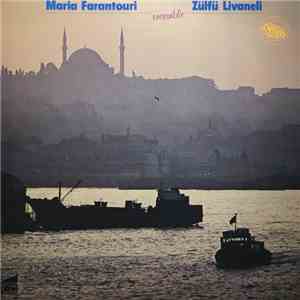 Maria Farantouri / Zülfü Livaneli - Ensemble