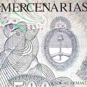 Mercenárias - Cadê As Armas?